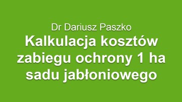 Kalkulacja kosztów oprysku sadu
